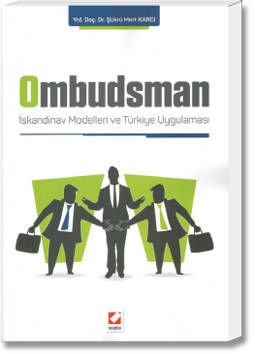 Ombudsman(İskandinav Modelleri ve Türkiye Uygulaması)