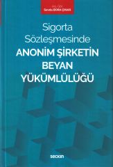 Sigorta Sözleşmesinde Anonim Şirketin Beyan Yükümlülüğü