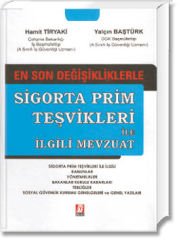 Sigorta Prim Teşvikleri İle İlgili Mevzuat