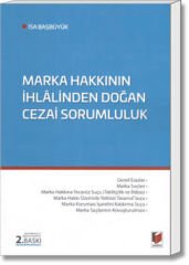 Marka Hakkının İhlalinden Doğan Cezai Sorumluluk