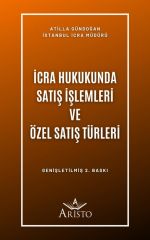 İcra Hukukunda Satış İşlemleri ve Özel Satış Türleri