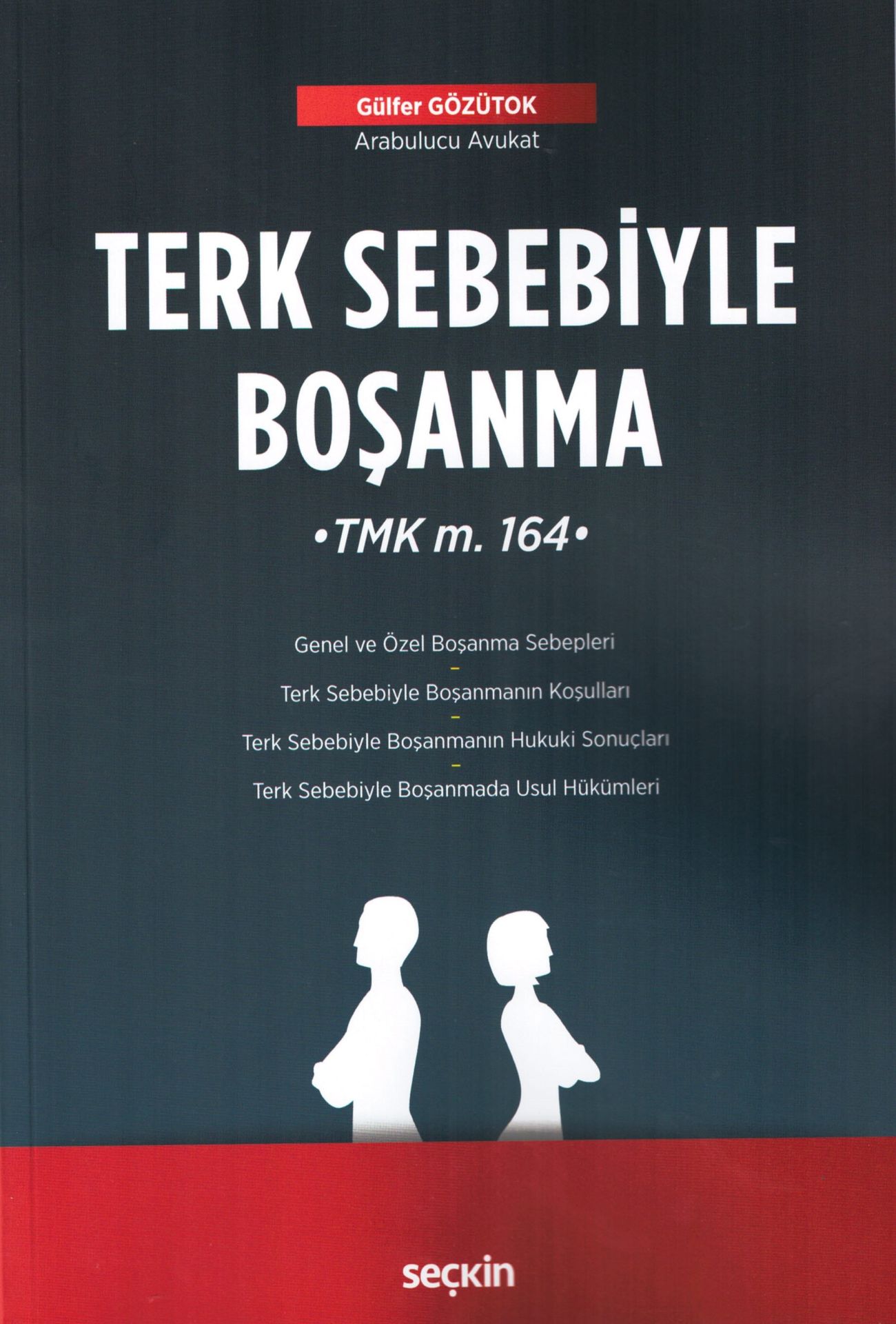 Terk Sebebiyle Boşanma (TMK m. 164)