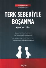 Terk Sebebiyle Boşanma (TMK m. 164)