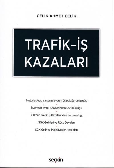 Trafik–İş Kazaları