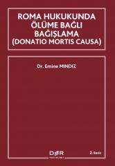 Roma Hukukunda Ölüme Bağlı Bağışlama (Donation Mortis Causa)