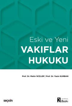 Eski ve Yeni Vakıflar Hukuku