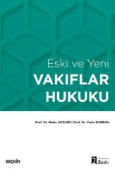 Eski ve Yeni Vakıflar Hukuku