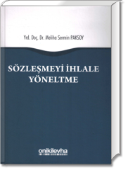 Sözleşmeyi İhlale Yöneltme