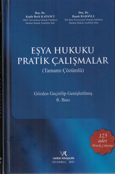 Eşya Hukuku Pratik Çalışmalar