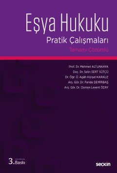 Eşya Hukuku Pratik Çalışmaları
