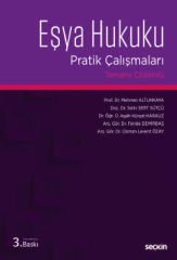 Eşya Hukuku Pratik Çalışmaları