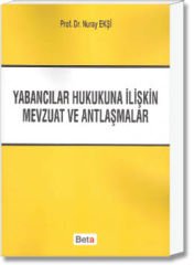 Yabancılar Hukukuna İlişkin Mevzuat ve Antlaşmalar