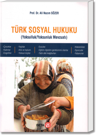Türk Sosyal Hukuku (Yoksulluk/Yoksunluk Mevzuatı)