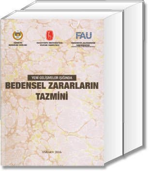Yeni Gelişmeler Işığında Bedensel Zararların Tazmini Uluslararası Kongre