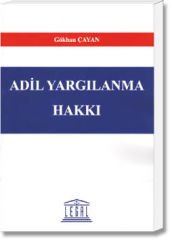 Adil Yargılanma Hakkı
