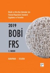 Büyük ve Orta Boy İşletmeler İçin Finansal Raporlama Standardı Uygulama ve Yorumları 2019 BOBİ FRS
