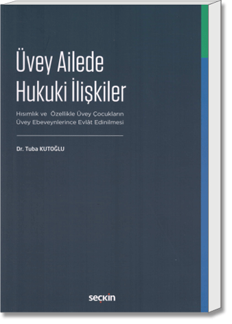 Üvey Ailede Hukuki İlişkiler