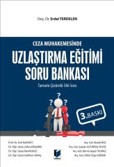 Ceza Muhakemesinde Uzlaştırma Eğitimi Soru Bankası (Tamamı Çözümlü 586 Soru)