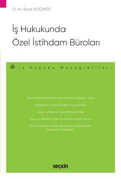 İş Hukukunda Özel İstihdam Büroları
