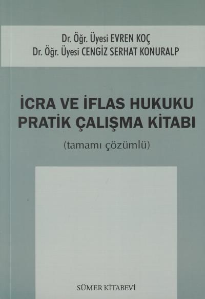 İcra ve İflas Hukuku Pratik Çalışmaları