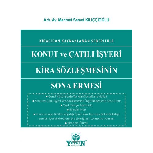 Konut ve Çatılı İşyeri Kira Sözleşmesinin Sona Ermesi