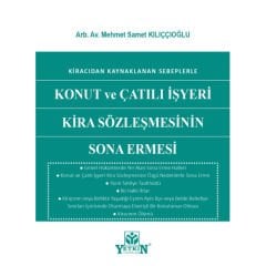 Konut ve Çatılı İşyeri Kira Sözleşmesinin Sona Ermesi