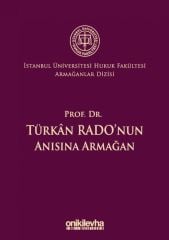 Prof. Dr. Türkan Rado'nun Anısına Armağan