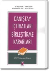Danıştay İçtihatları Birleştirme Kararları(1982 Anayasası Dönemi)