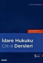 İdare Hukuku Dersleri Cilt:II