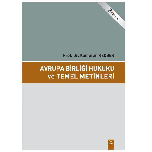 Avrupa Birliği Hukuku ve Temel Metinleri