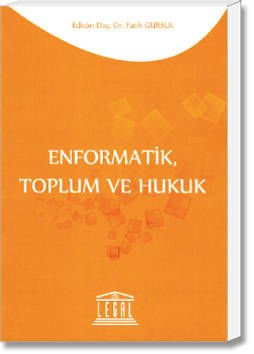 Enformatik, Toplum ve Hukuk