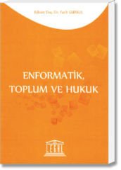 Enformatik, Toplum ve Hukuk