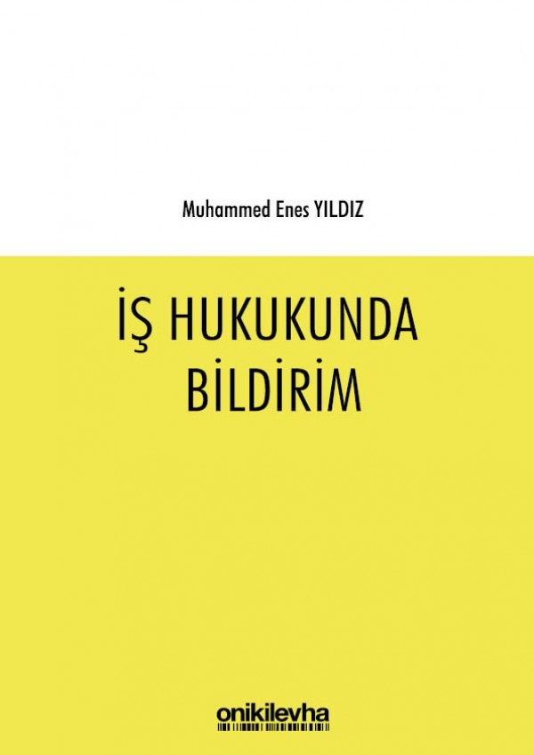 İş Hukukunda Bildirim