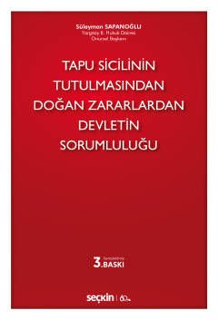 Tapu Sicilinin Tutulmasından Doğan Zararlardan Devletin Sorumluluğu