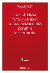 Tapu Sicilinin Tutulmasından Doğan Zararlardan Devletin Sorumluluğu