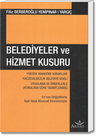 Belediyeler ve Hizmet Kusuru
