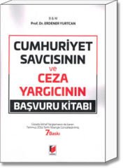 Cumhuriyet Savcısının ve Ceza Yargıcının Başvuru Kitabı