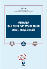 Kanunların İdari Düzenleyici Tasarrufların Yapım ve Yazışma Tekniği