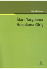 İdari Yargılama Hukukuna Giriş