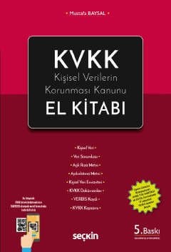 KVKK – Kişisel Verilerin Korunması Kanunu El Kitabı