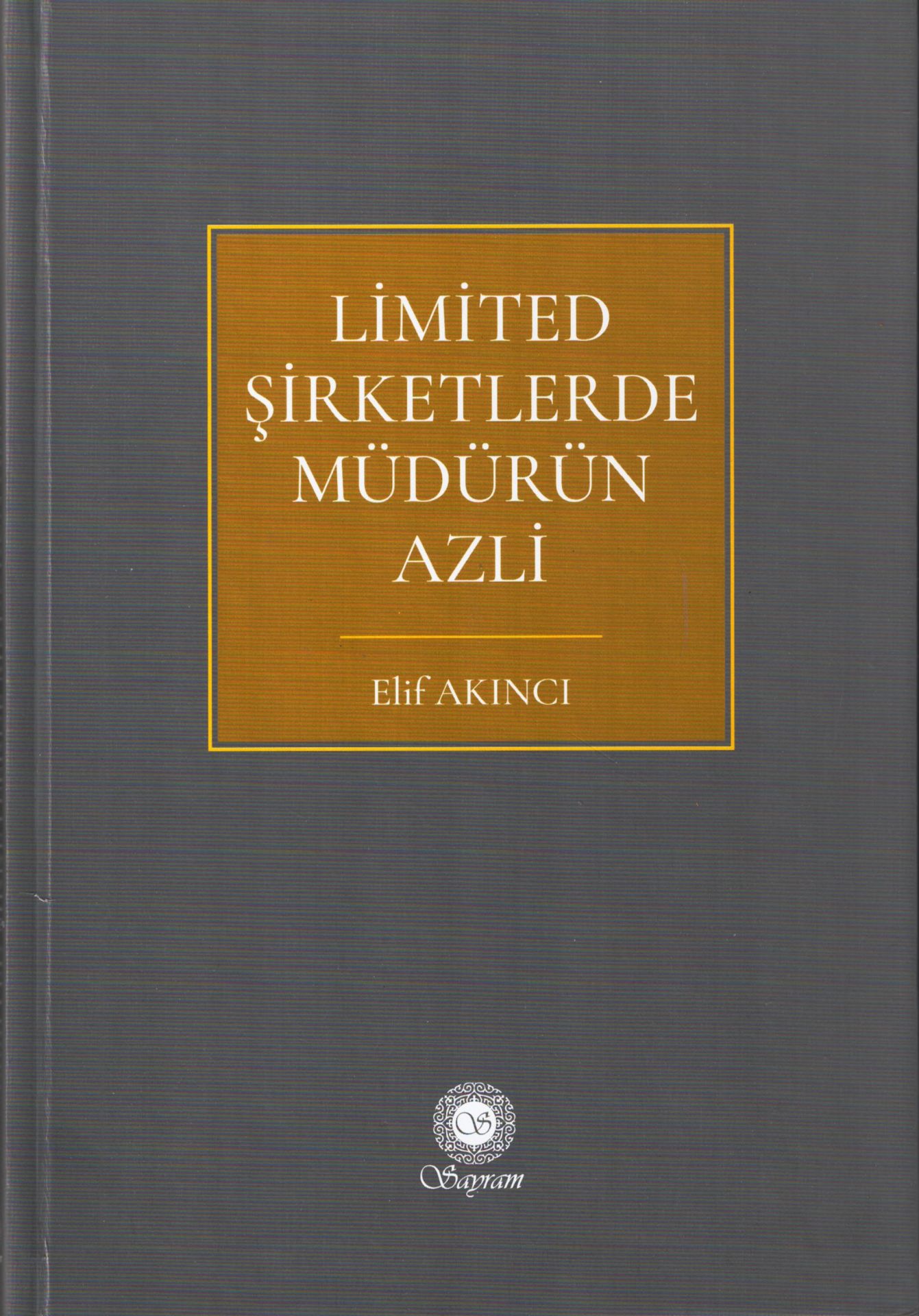 Limited Şirketlerde Müdürün Azli