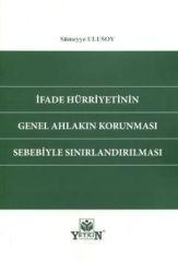 İfade Hürriyetinin Genel Ahlakın Korunması Sebebiyle Sınırlandırılması