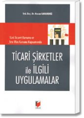 Ticari Şirketler İle İlgili Uygulamalar