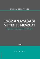 İlgili Mevzuata Atıflı 1982 Anayasası ve Temel Mevzuat