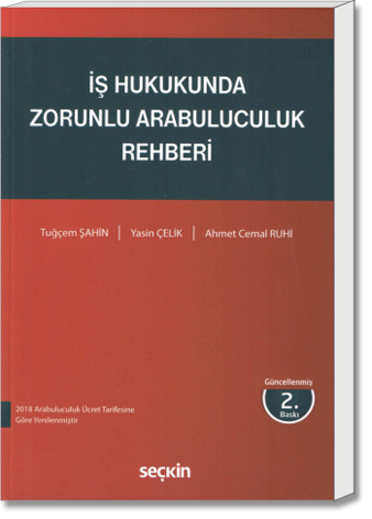 İş Hukukunda Zorunlu Arabuluculuk Rehberi