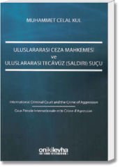 Uluslararası Ceza Mahkemesi ve Ululslarası Tecâvüz(Saldırı)Suçu