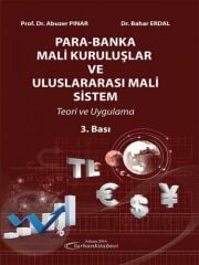 Para Banka Mali Kuruluşlar ve Uluslararası Mali Sistem Teori ve Uygulama