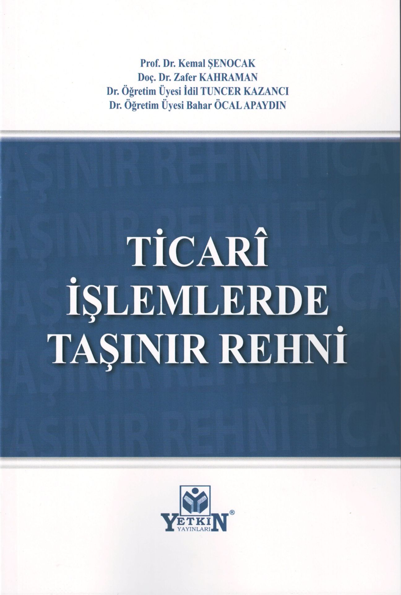 Ticari İşlemlerde Taşınır Rehni