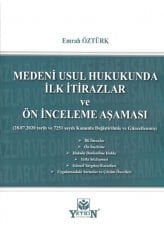 Medeni Usul Hukukunda İlk İtirazlar ve Ön İnceleme Aşaması