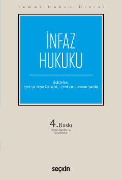 İnfaz Hukuku Temel Hukuk Dizisi